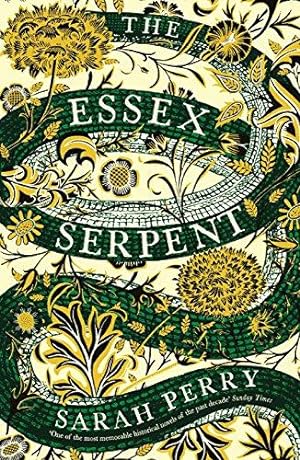 Imagen del vendedor de The Essex Serpent: Sunday Times bestselling novel, also a major Apple TV series a la venta por WeBuyBooks