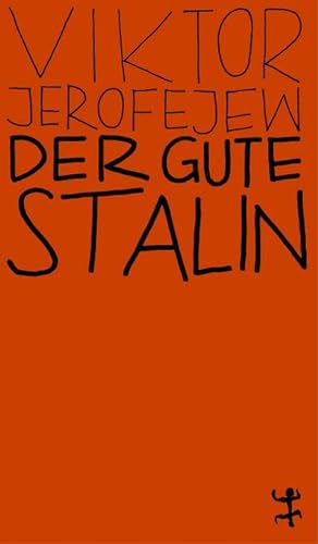 Bild des Verkufers fr Der gute Stalin (MSB Paperback) zum Verkauf von Rheinberg-Buch Andreas Meier eK