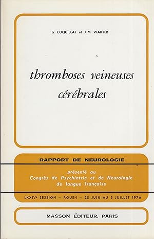 Bild des Verkufers fr Thromboses Veineuses Crbrales zum Verkauf von LIBRAIRIE PIMLICO