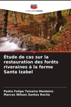 Seller image for tude de cas sur la restauration des forts riveraines  la ferme Santa Izabel for sale by moluna