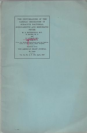 Seller image for The Disturbances of the Cardiac Mechanism in Subacute Bacterial Endocarditis and Rheumatic Fever. for sale by LIBRAIRIE PIMLICO