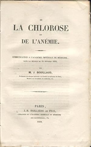Immagine del venditore per De la chlorose et de l'anmie. Communication  l'Acadmie imperiale de mdecine, dans la sance du 15 Fvrier 1859. venduto da LIBRAIRIE PIMLICO