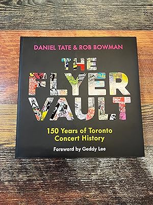 Bild des Verkufers fr The Flyer Vault: 150 Years of Toronto Concert History zum Verkauf von BOOKS AND COMPANY LTD.