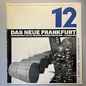 Das Neue Frankfurt. Monatsschrift für die probleme moderner gestaltung / III Jahrgang 1929 n. 12