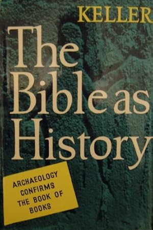 Bild des Verkufers fr The Bible as History zum Verkauf von WeBuyBooks 2