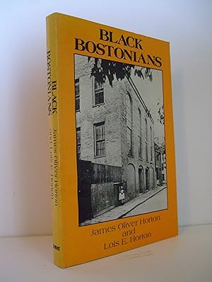 Image du vendeur pour Black Bostonians: Family Life and Community Struggle in the Antebellum North mis en vente par Lily of the Valley Books