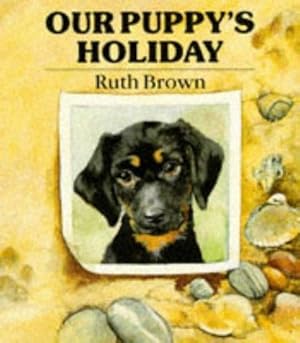 Seller image for Our Puppy's Holiday (Beaver Books) for sale by WeBuyBooks