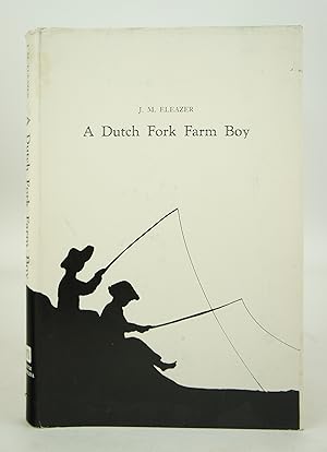 Imagen del vendedor de A Dutch Fork Farm Boy a la venta por Shelley and Son Books (IOBA)