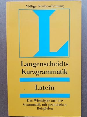 Bild des Verkufers fr Langenscheidt Kurzgrammatiken Latein zum Verkauf von Versandantiquariat Jena
