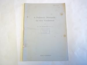 Seller image for A Prehistoric Metropolis: The First Verulamium. for sale by Carmarthenshire Rare Books