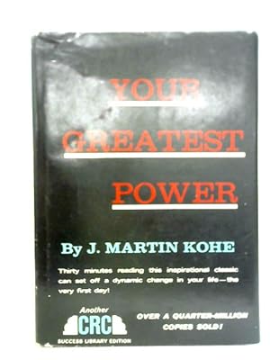 Bild des Verkufers fr Your Greatest Power zum Verkauf von World of Rare Books