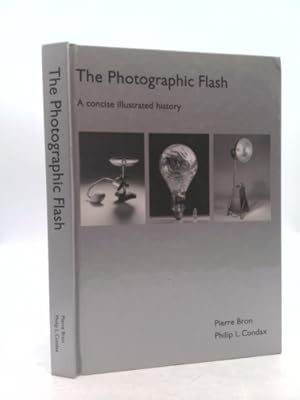 Immagine del venditore per The Photographic Flash - A concise illustrated history venduto da ThriftBooksVintage