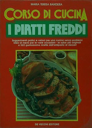 Bild des Verkufers fr Corso di cucina: i piatti freddi zum Verkauf von Librodifaccia