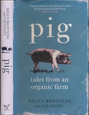 Seller image for Pig: Tales from an organic farm. for sale by Antiquariaat Fenix