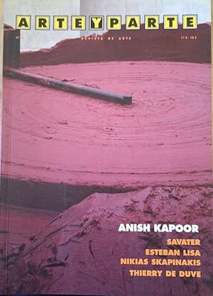 ARTE Y PARTE Nº 62. ANISH KAPOOR. SAVATER. ESTEBAN LISA. NIKIAS SKAPINAKIS. THIERRY DE DUVE.