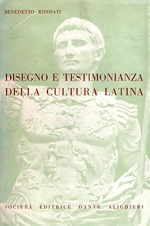 Seller image for Disegno e testimonianza della cultura latina for sale by Messinissa libri