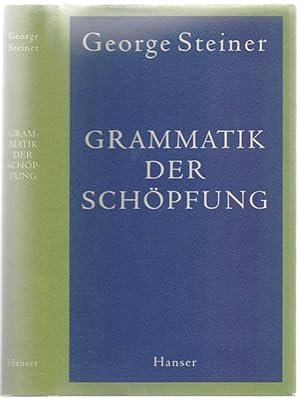 Grammatik der Schöpfung. Aus dem Englischen von Martin Pfeiffer.