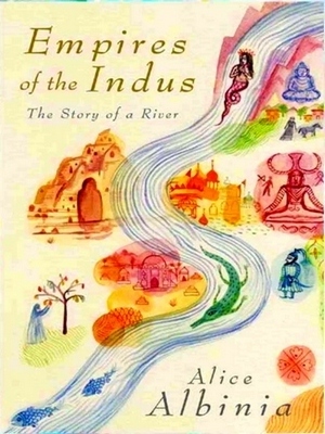 Immagine del venditore per Empires of the Indus: the story of a River Special Collection venduto da Collectors' Bookstore