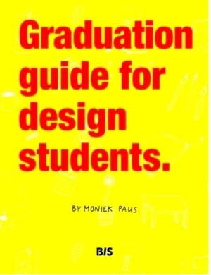 Bild des Verkufers fr Graduation guide for design students Special Collection zum Verkauf von Collectors' Bookstore