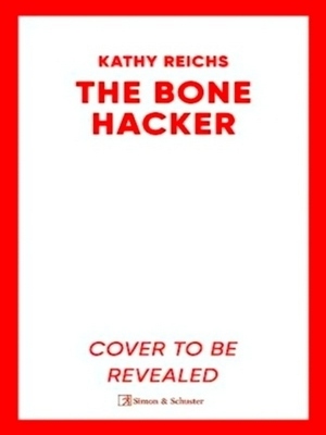 Seller image for The Bone Hacker; The brand new thriller in the bestselling Temperance Brennan series Special Collection for sale by Collectors' Bookstore