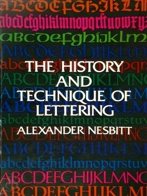 Seller image for The History and Technique of Lettering Special Collection for sale by Collectors' Bookstore