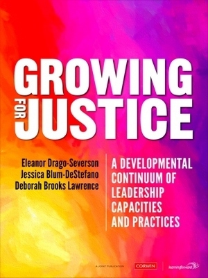 Bild des Verkufers fr Growing for Justice; A Developmental Continuum of Leadership Capacities and Practices Special Collection zum Verkauf von Collectors' Bookstore