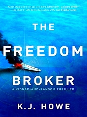 Immagine del venditore per The Freedom Broker; A kidnap-and-ransom thriller Special Collection venduto da Collectors' Bookstore