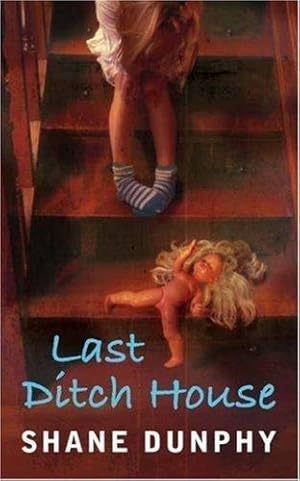 Imagen del vendedor de Last Ditch House a la venta por WeBuyBooks