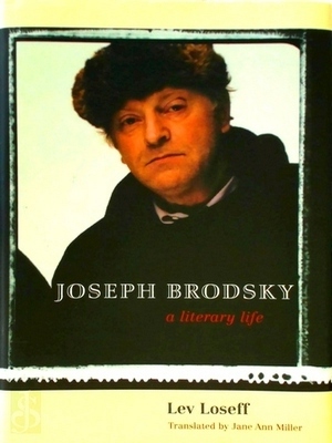 Immagine del venditore per Joseph Brodsky; A literary life Special Collection venduto da Collectors' Bookstore