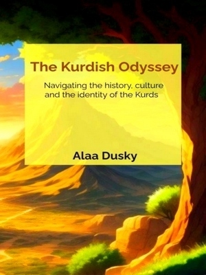 Seller image for The Kurdish Odyssey; Navigating the history, culture and the identity of the Kurds Special Collection for sale by Collectors' Bookstore