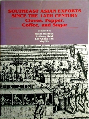 Immagine del venditore per Southeast Asian exports since the 14th century; Cloves, Pepper, Coffee, and Sugar Special Collection venduto da Collectors' Bookstore