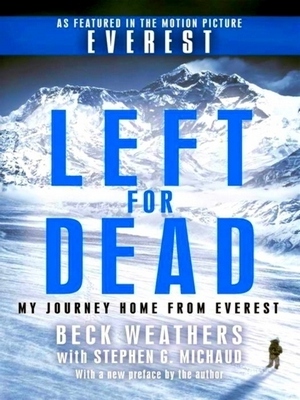 Seller image for Left for Dead; My Journey Home from Everest Special Collection for sale by Collectors' Bookstore