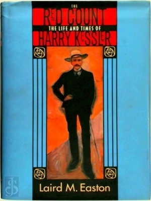 Seller image for The Red Count; The Life and Times of Harry Kessler Special Collection for sale by Collectors' Bookstore