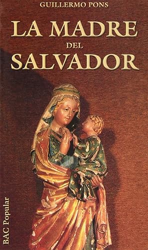 Imagen del vendedor de La madre del salvador a la venta por Imosver