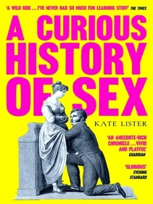 Seller image for A Curious History of Sex Special Collection for sale by Collectors' Bookstore