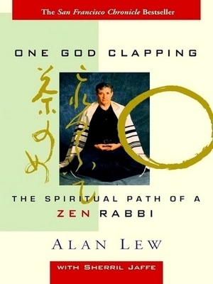 Bild des Verkufers fr One God Clapping; The Spiritual Path of a Zen Rabbi Special Collection zum Verkauf von Collectors' Bookstore