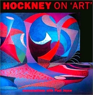 Immagine del venditore per Hockney on Art'; conversations with Paul Joyce Special Collection venduto da Collectors' Bookstore