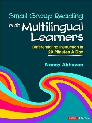 Seller image for Small Group Reading With Multilingual Learners; Differentiating Instruction in 20 Minutes a Day Special Collection for sale by Collectors' Bookstore