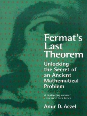 Seller image for Fermat's Last Theorem; Unlocking the Secret of an Ancient Mathematical Problem Special Collection for sale by Collectors' Bookstore