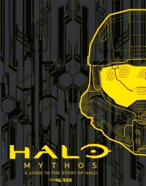 Bild des Verkufers fr Halo Mythos; A Guide to the Story of Halo Special Collection zum Verkauf von Collectors' Bookstore