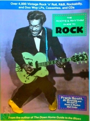 Seller image for The Roots & Rhythm Guide to Rock Special Collection for sale by Collectors' Bookstore