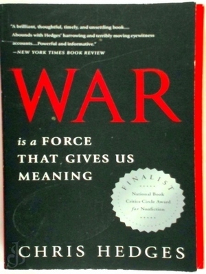 Image du vendeur pour War Is a Force That Gives Us Meaning Special Collection mis en vente par Collectors' Bookstore