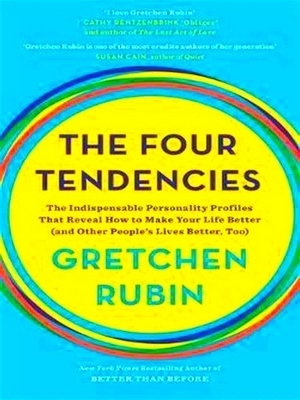 Seller image for The Four Tendencies: the indispensable personality profiles that reveal how to make your life better; (and other people's lives better, too) Special Collection for sale by Collectors' Bookstore