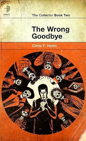 Bild des Verkufers fr The Wrong Goodbye (Collector 2) zum Verkauf von WeBuyBooks