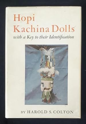 Imagen del vendedor de Hopi Kachina Dolls: With a Key to Their Identification a la venta por Manitou Gallery Historic