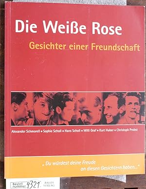 Immagine del venditore per Die Weie Rose Gesichter einer Freundschaft venduto da Baues Verlag Rainer Baues 