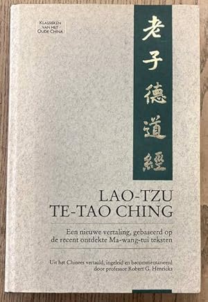 Immagine del venditore per Lao-Tzu Te-Tao Ching. Een nieuwe vertaling, gebaseerd op de recent ontdekte Ma-wang-tui teksten. venduto da Frans Melk Antiquariaat