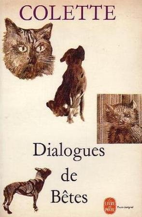 Seller image for Colette. Dialogues de btes : . Prface de Francis Jammes for sale by Ammareal