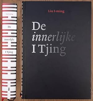 Seller image for De innerlijke I Tjing, het boek der veranderingen als meditatie for sale by Frans Melk Antiquariaat