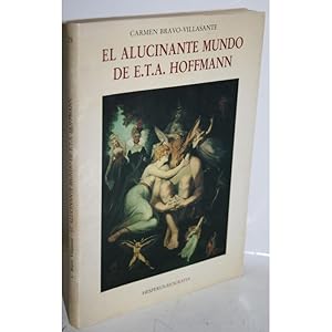 Imagen del vendedor de El alucinante mundo de E.T.A Hoffmann a la venta por Librera Salamb